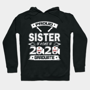 Proud sister of a 2020 graduate- Graduate - Women's Graduation Gifts under 25 for college or high school grad. Hoodie